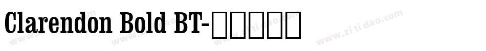 Clarendon Bold BT字体转换